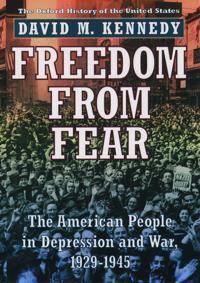 Kennedy David M. Freedom from Fear