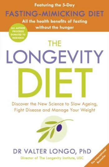 The Longevity Diet Av Dr Valter Longo The Longevity Diet Av Dr Valter Longo