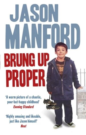 Brung Up Proper Av Jason Manford