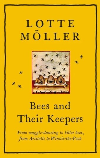 Bees And Their Keepers Av Lotte Moeller