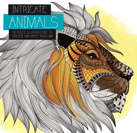 Intricate Animals  Detailed illustrations to colour and make your own