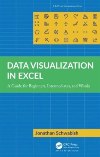 Data Visualization In Excel Av Jonathan Schwabish