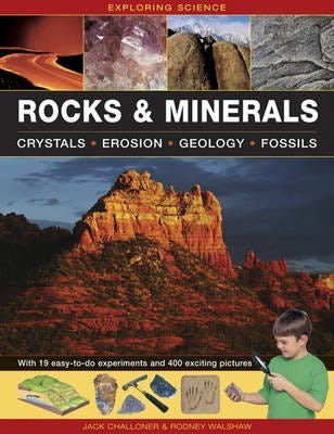 Exploring Science: Rocks & Minerals Av Challoner Jack & Walshore Rodney