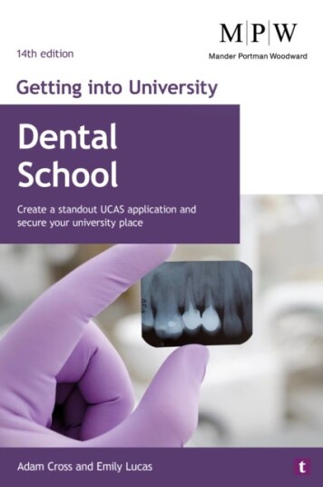 Getting into University: Dental School Getting into University: Dental School