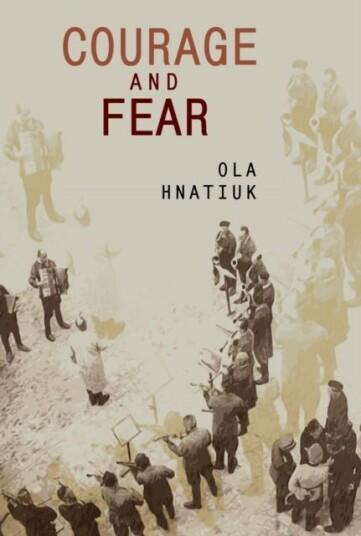 Courage and Fear Courage and Fear