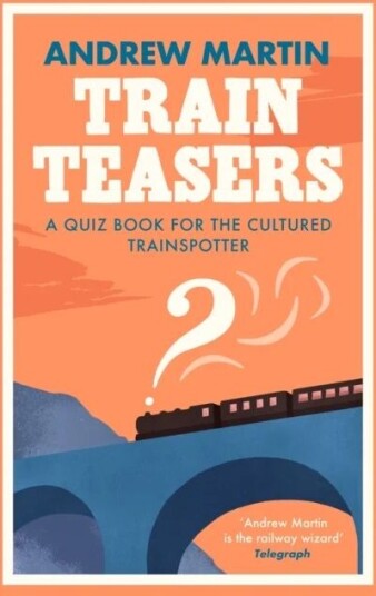 Train Teasers Av Andrew Martin Train Teasers Av Andrew Martin