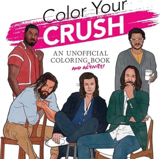 Color Your Crush An Unofficial Coloring & Activity Book