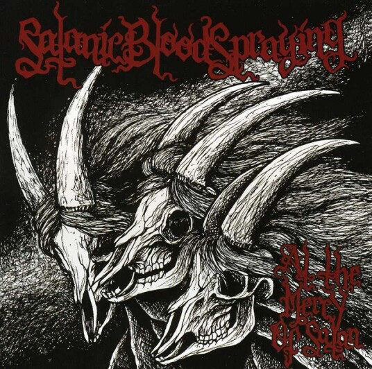 Satanic Bloodspraying At The Mercy Of Satan CD