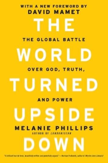 The World Turned Upside Down  The Global Battle over God, Truth, and Power