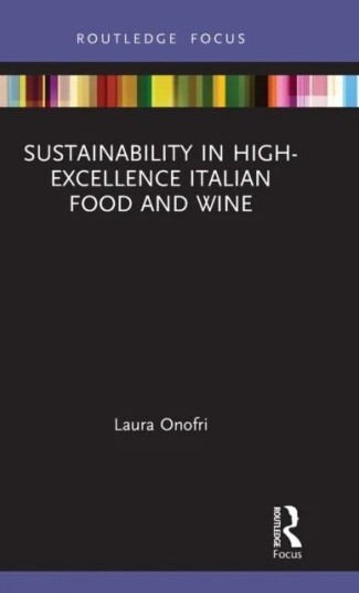 Sustainability In High-Excellence Italian Food And Wine Av Laura Onofri