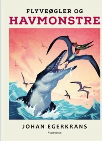 Flyveøgler Og Havmonstre Av Johan Egerkrans