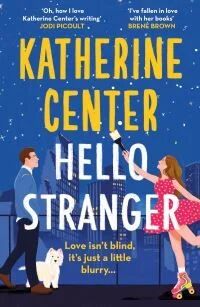 Hello, Stranger Av Katherine Center