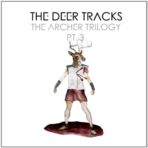 The Deer Tracks The Archer Trilogy Pt. 3 CD