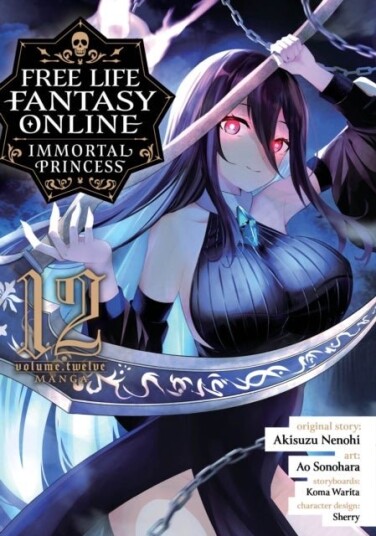 Free Life Fantasy Online: Immortal Princess Manga Vol. 12 Free Life Fantasy Online: Immortal Princess Manga Vol. 12