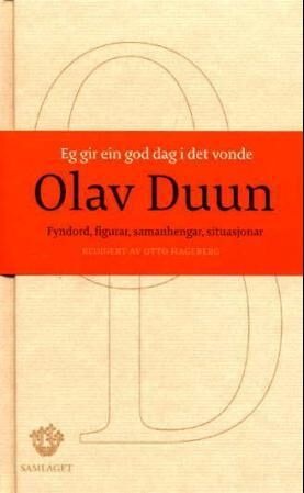 Eg Gir Ein God Dag I Det Vonde Av Olav Duun Eg Gir Ein God Dag I Det Vonde Av Olav Duun