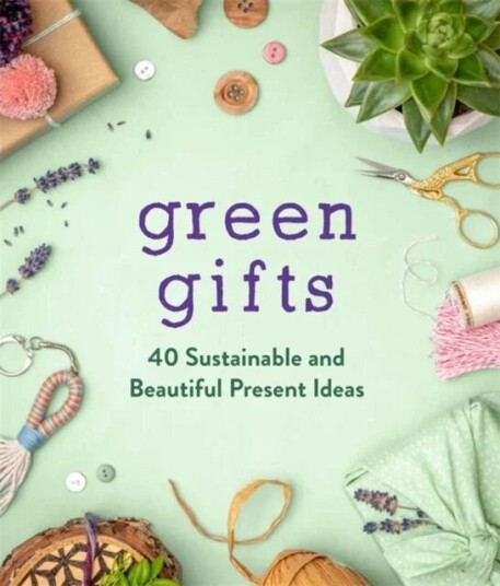 Green Gifts Av Rosie James, Claire Cater