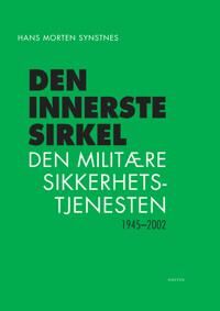 Den Innerste Sirkel Av Hans Morten Synstnes