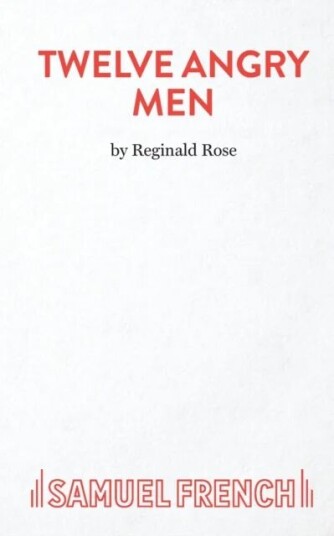 Twelve Angry Men Av Reginald Rose Twelve Angry Men Av Reginald Rose