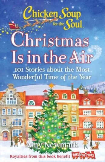 Chicken Soup For The Soul: Christmas Is In The Air Av Amy Newmark