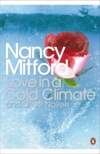 Love In A Cold Climate Av Nancy Mitford