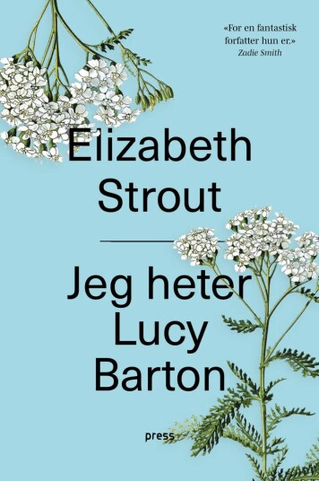 Jeg heter Lucy Barton av Elizabeth Strout – E-bok fra Forlaget Press