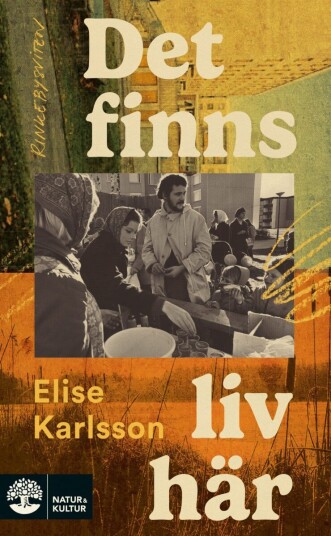 Det finns liv här Det finns liv här