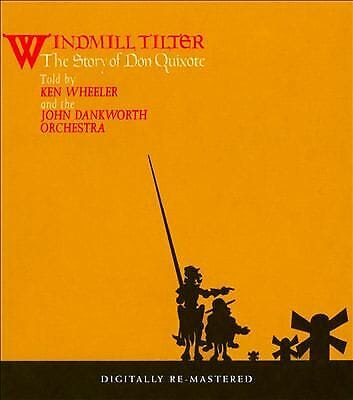 MediaTronixs The John Dankworth Orchestra : Windmill Tilter: The Story of Don Quixote CD Pre-Owned MediaTronixs The John Dankworth Orchestra : Windmill Tilter: The Story of Don Quixote CD Pre-Owned