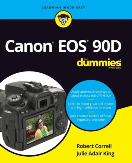 Canon Eos 90d For Dummies Av Robert Correll, Julie Adair (Indianapolis Indiana) King