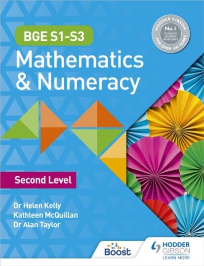 Bge S1¿s3 Mathematics & Numeracy: Second Level Av Dr Helen Kelly, Kate Mcquillan, Dr Alan Taylor