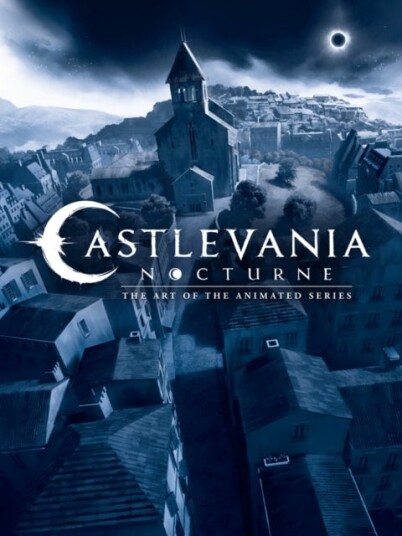 Castlevania: Nocturne The Art of the Animated Series Castlevania: Nocturne The Art of the Animated Series