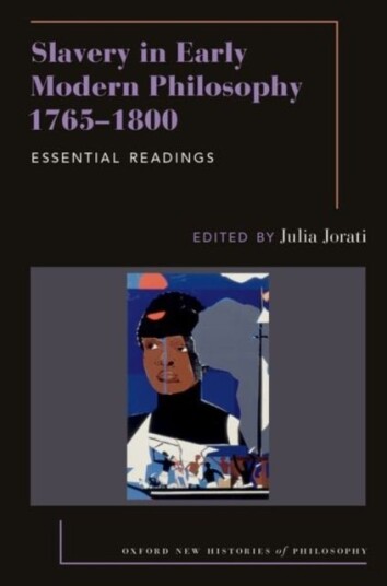Slavery in Early Modern Philosophy 1765 1800