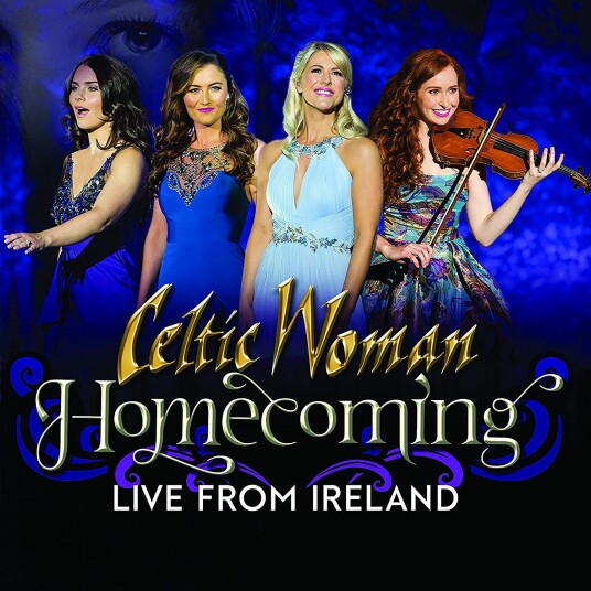 Celtic Woman  Homecoming  Live From Ireland  CD