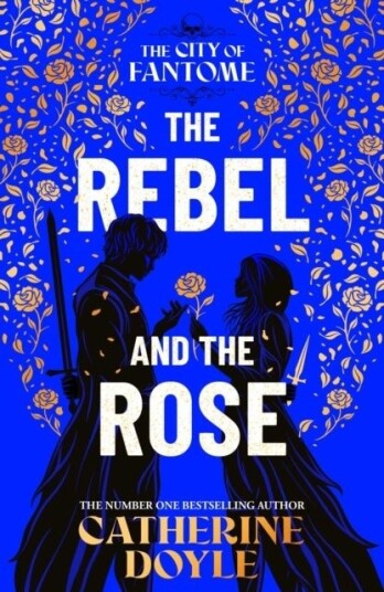 The Rebel and the Rose The Rebel and the Rose