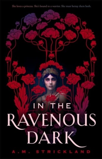 In The Ravenous Dark Av A.M. Strickland