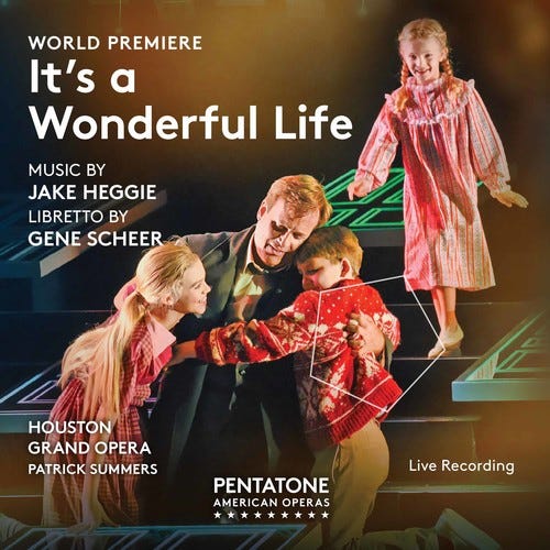 Heggie Houston Grand Opera Scheer  It's A Wonderful Life  CD