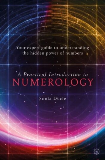 A Practical Introduction To Numerology Av Sonia Ducie