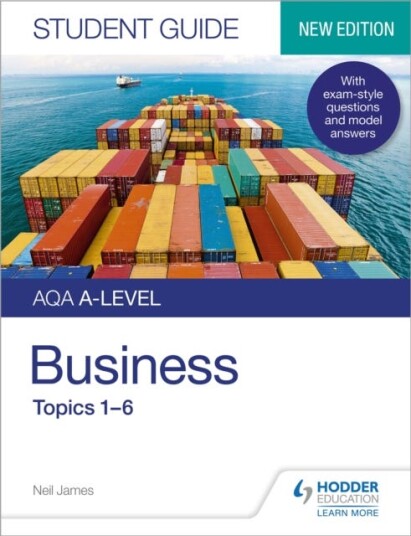 AQA Alevel Business Student Guide 1: Topics 1–6