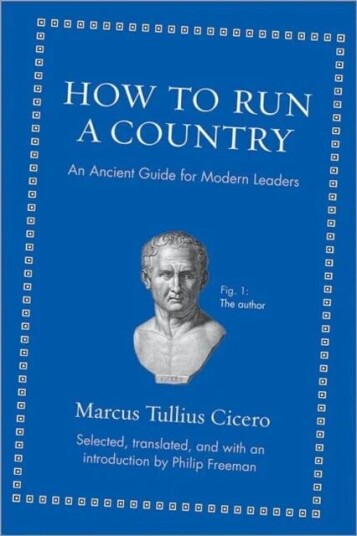 How To Run A Country Av Marcus Tullius Cicero