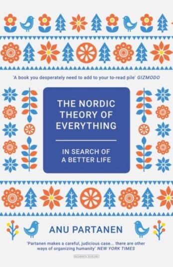 The Nordic Theory Of Everything Av Anu Partanen