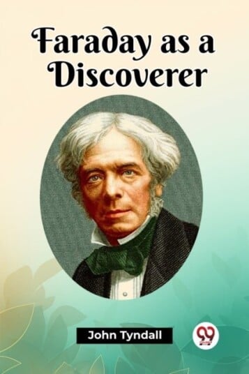 Faraday as a Discoverer Edition2023 Faraday as a Discoverer Edition2023