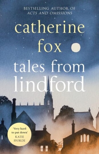 Tales From Lindford (Lindchester Chronicles 4) Av Catherine Fox
