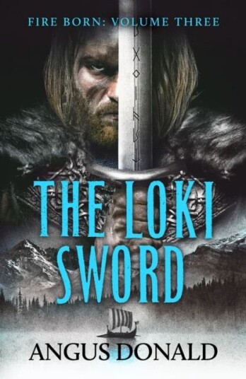 The Loki Sword Av Angus Donald