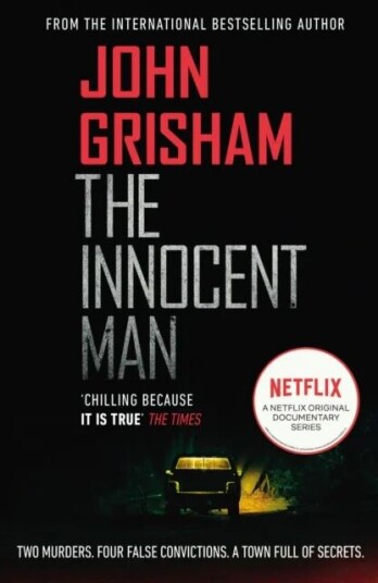 The Innocent Man Av John Grisham The Innocent Man Av John Grisham