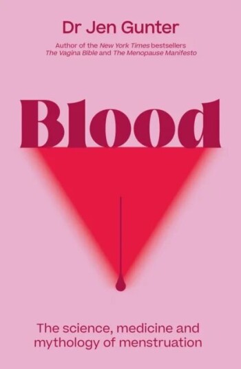 Blood Av Dr. Jennifer Gunter