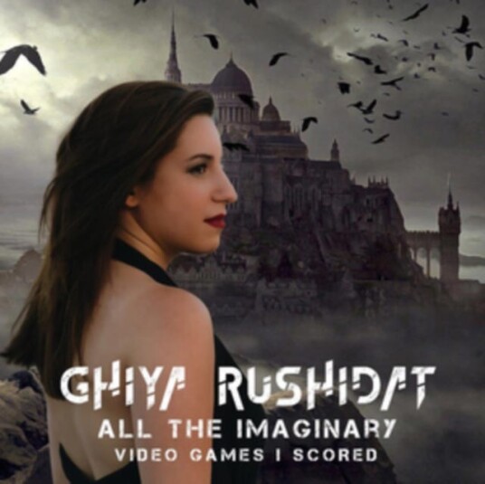 Ghiya Rushidat  All The Imaginary Video Games I've Score  CD