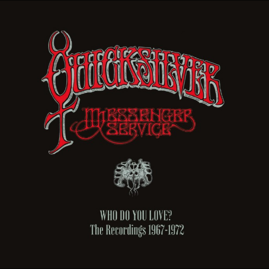 Quicksilver Messenger Service Who Do You Love? The Recordings 19671972 CD