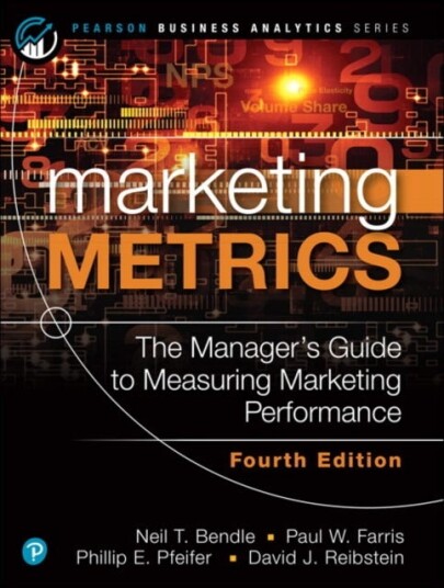 Marketing Metrics Av Neil Bendle, Paul Farris, Phillip Pfeifer, David Reibstein