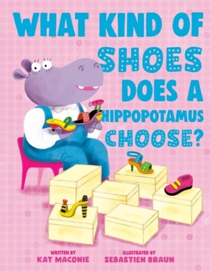 What Kind of Shoes Does a Hippopotamus Choose? What Kind of Shoes Does a Hippopotamus Choose?