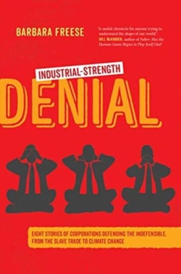 Industrial-Strength Denial Av Barbara Freese