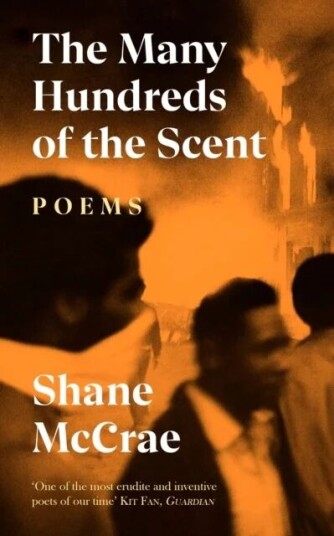The Many Hundreds of the Scent av Shane McCrae